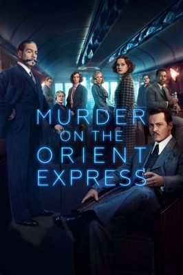 Assassinato sull'Orient Express! Un'indagine avvincente con un cast stellare!